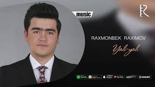 Raxmonbek Raximov - Yali-yali