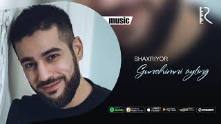 Shaxriyor - Gunohimni ayting