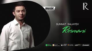 Sunnat Salayev - Rosmani