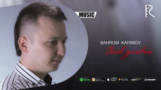 Bahrom Karimov - Sevish gunohmi