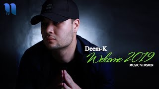 Deem-K - Welcome