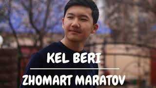 Жомарт Маратов - Кел бері