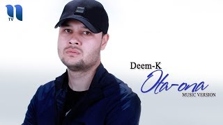 Deem-K - Ota-ona