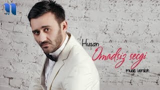 Husan - Omadsiz sevgi