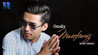 Ozodiy - Musofirmiz