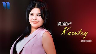 Sayyoraxon Baltayeva - Krutoy