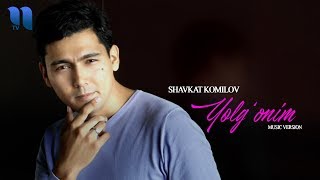 Shavkat Komilov - Yolg'onim