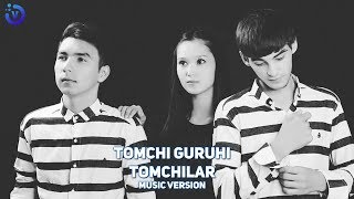 Tomchi guruhi - Tomchilar