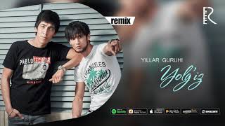 Yillar guruhi - Yolg'iz  (remix)