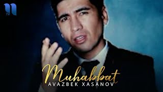 Avazbek Xasanov - Muxabbat