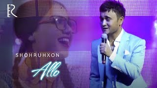Shohruhxon - Allo
