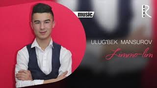 Ulug'bek Mansurov - Limmo-lim