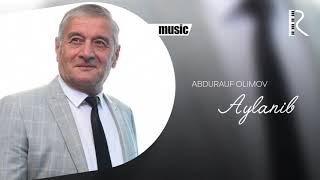 Abdurauf Olimov - Aylanib