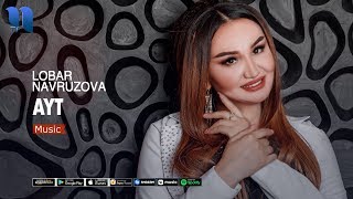 Lobar Navruzova - Ayt