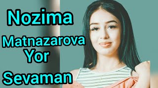Nozima Matnazarova - yor sevaman