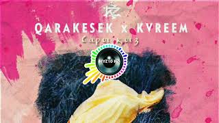 Qarakesek & KVREEM - Сары қыз