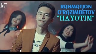 Rahmatjon O'razimbetov - Hayotim