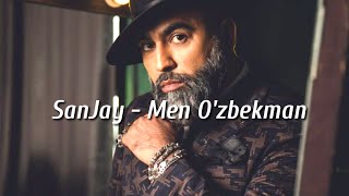 SanJay - Men O'zbekman