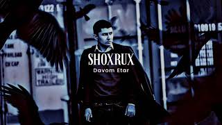 Shoxrux - Davom Etar