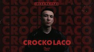 Ulukmanapo - Crocko Laco