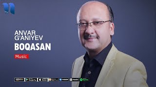 Anvar G'aniyev - Boqasan