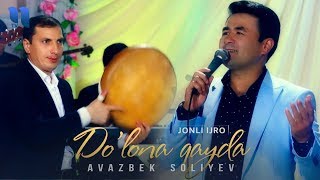 Avazbek Soliev - Do`lona qayda