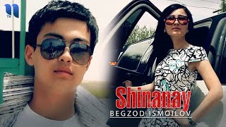 Begzod Ismoilov - Shinanay