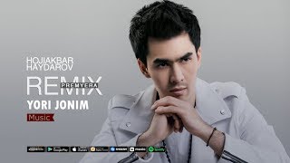 Hojiakbar Haydarov - Yori jonim (remix version)
