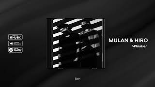 MULAN & HIRO - Whistler