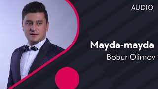 Bobur Olimov - Mayda-mayda