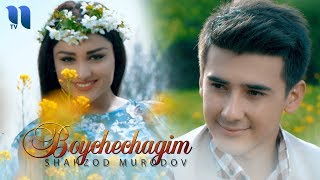 Shahzod Murodov - Boychechagim