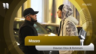 Davron Olov & Rohman - Mazza