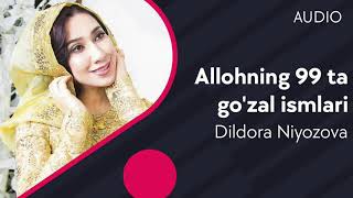 Dildora Niyozova - Allohning 99 ta go'zal ismlari