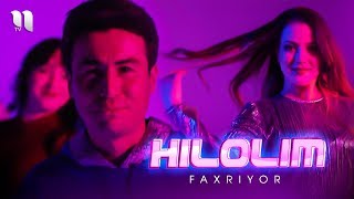 Faxriyor - Hilolim