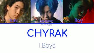 I.Boys - Chyrak