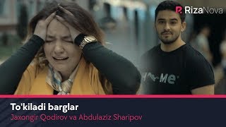 Jaxongir Qodirov va Abdulaziz Sharipov - To'kiladi barglar
