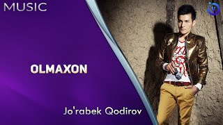 Jo'rabek Qodirov - Olmaxon
