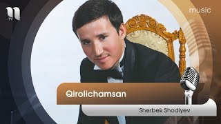 Sherbek Shodiyev - Qirolichamsan