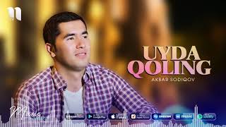 Akbar Sodiqov - Uyda qoling