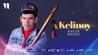 Axror Baxshi - Kelinoy