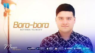 Botirbek Tojiboev - Bora-bora