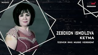 Zeboxon Ismoilova - Ketma cover