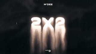 M'Dee - 2x2