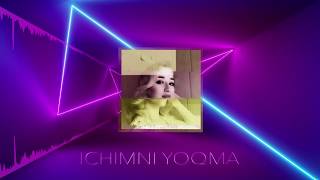 Mohira Inji - Ichimni yoqma