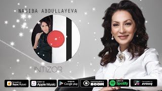 Nasiba Abdullayeva - Intizor