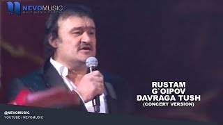 Rustam G'oipov - Davraga tush