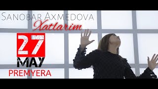 Sanobar Ahmedova - Xatlarim