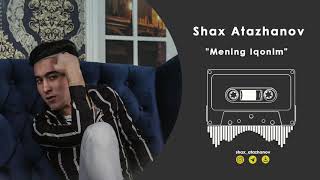 Shax Atazhanov - Mening Iqonim