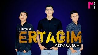 Aziya Guruhi - Ertagim