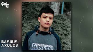 Axunov - Baribir